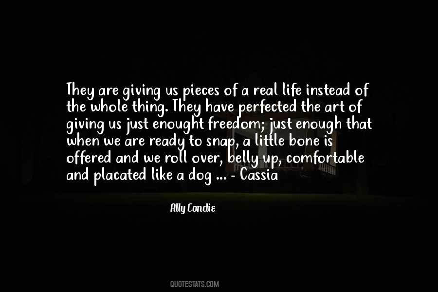 Dog With A Bone Quotes #829725