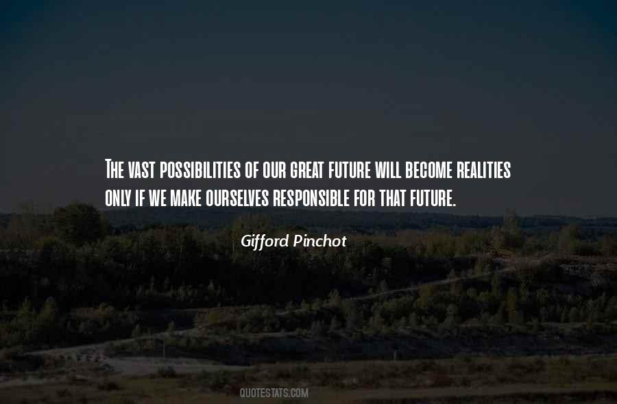 I Make My Own Future Quotes #12361