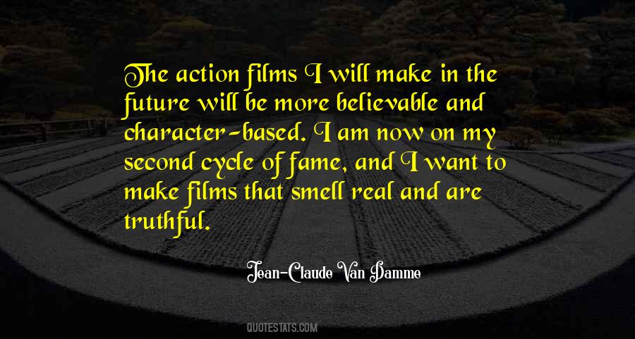 I Make My Own Future Quotes #1878930