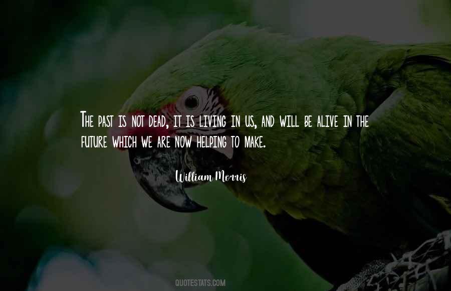 I Make My Own Future Quotes #60347