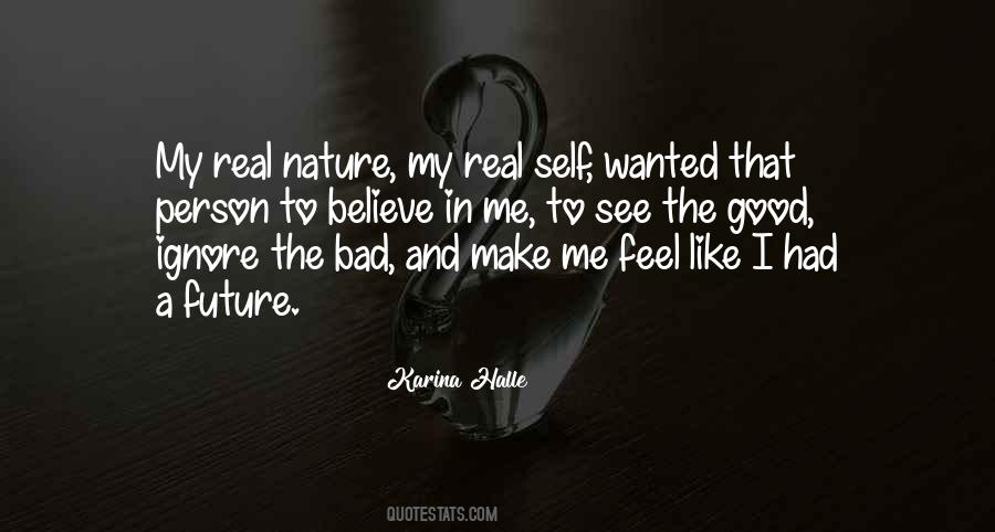 I Make My Own Future Quotes #82947