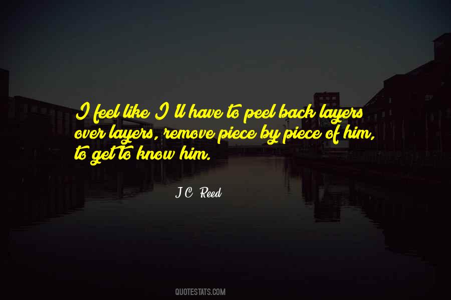 Peel Back The Layers Quotes #618962