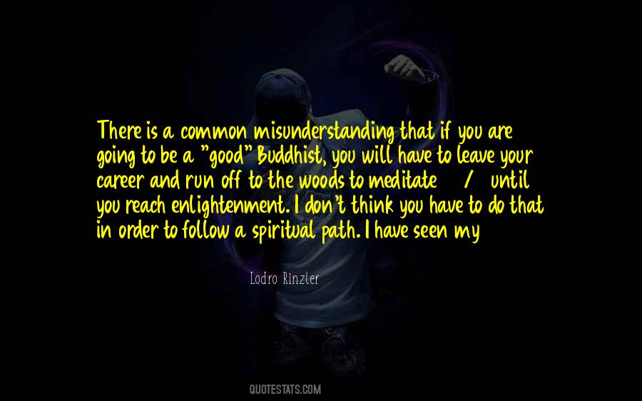 Path In The Woods Quotes #1133466