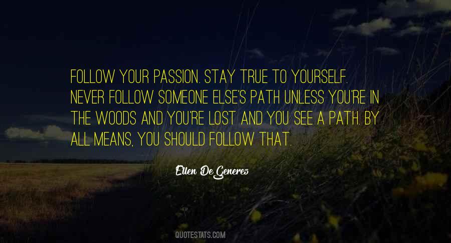 Path In The Woods Quotes #845838