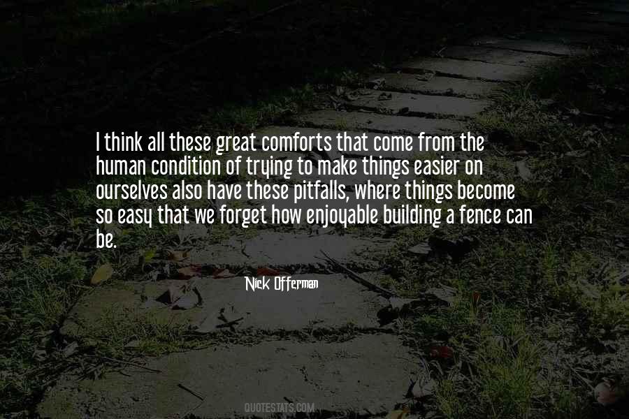 Things Come Easy Quotes #1131450