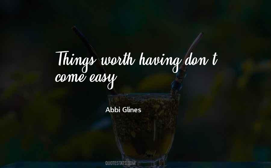 Things Come Easy Quotes #1347906