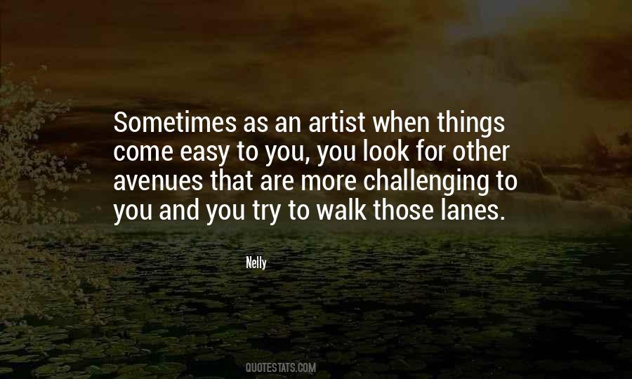 Things Come Easy Quotes #1349944
