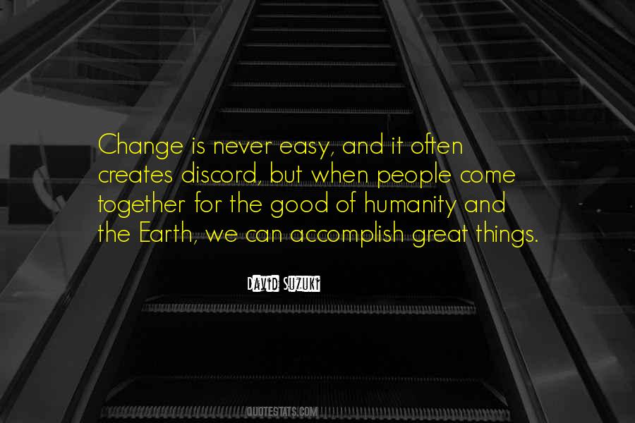 Things Come Easy Quotes #1510853