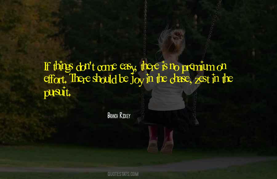 Things Come Easy Quotes #358895