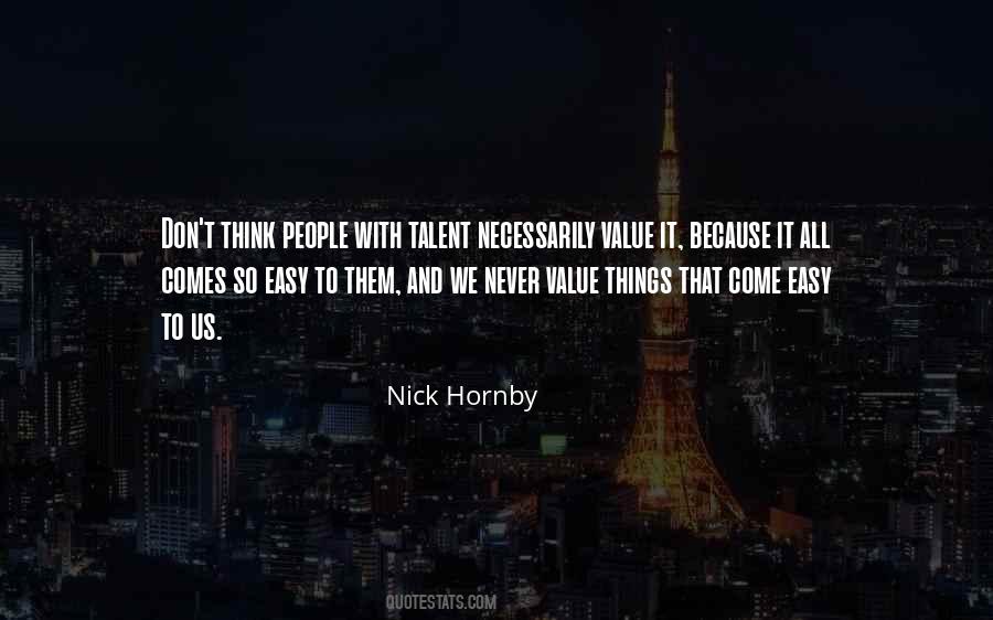 Things Come Easy Quotes #379228