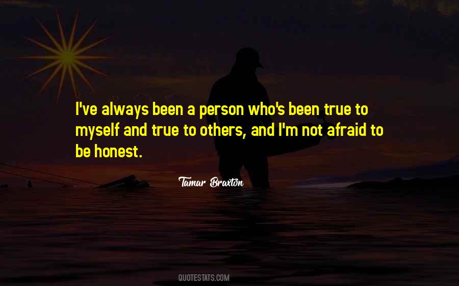Be Honest And True Quotes #1666662