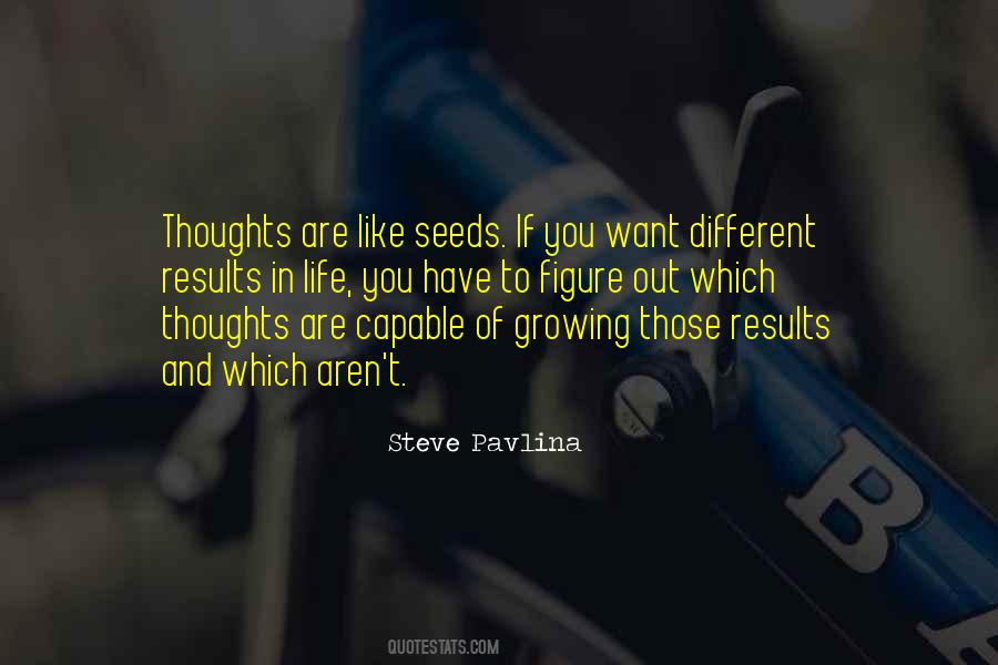 If You Want Different Results Quotes #1657113