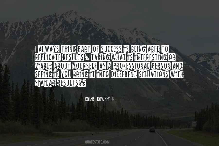 If You Want Different Results Quotes #500766