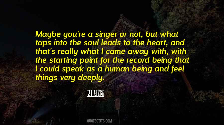 Go Where Your Heart Leads You Quotes #408511