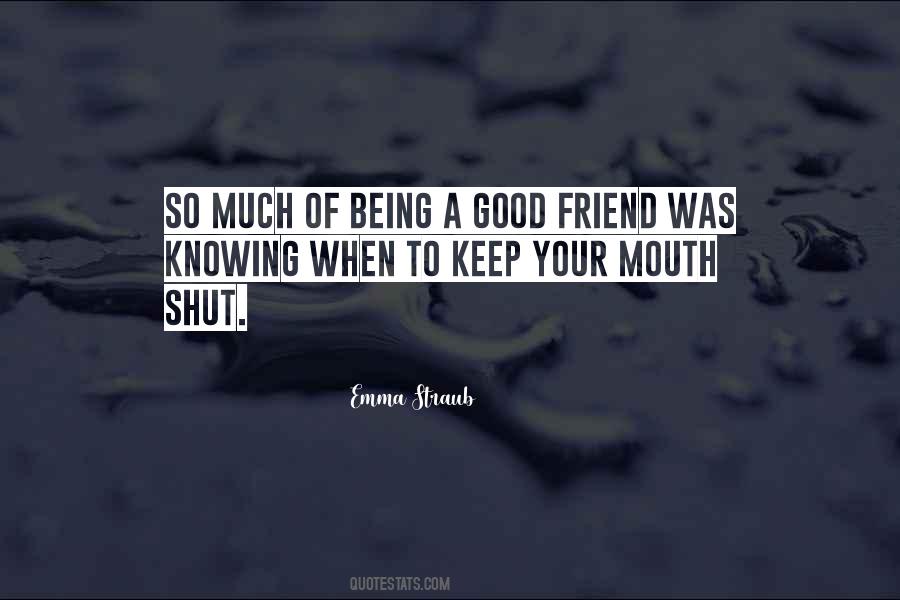 Quotes About Keep Your Mouth #1431520