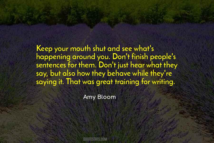 Quotes About Keep Your Mouth #522941