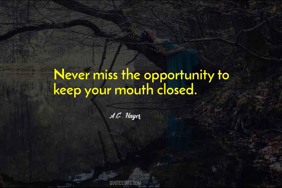 Quotes About Keep Your Mouth #910545