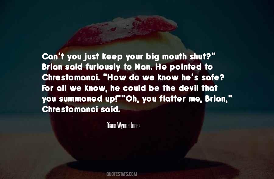 Quotes About Keep Your Mouth #969736