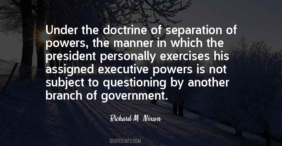 Quotes About The Separation Of Powers #1421178