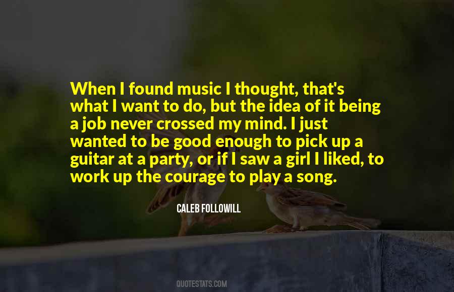 I Just Want To Be Good Enough Quotes #1408049