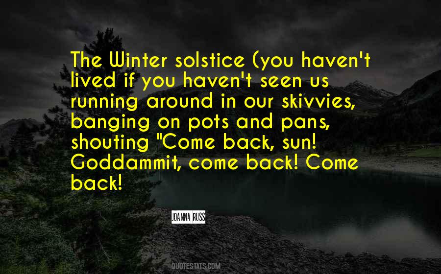 Quotes About The Solstice #20315