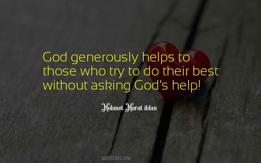 God Helps Those That Help Themselves Quotes #1594248