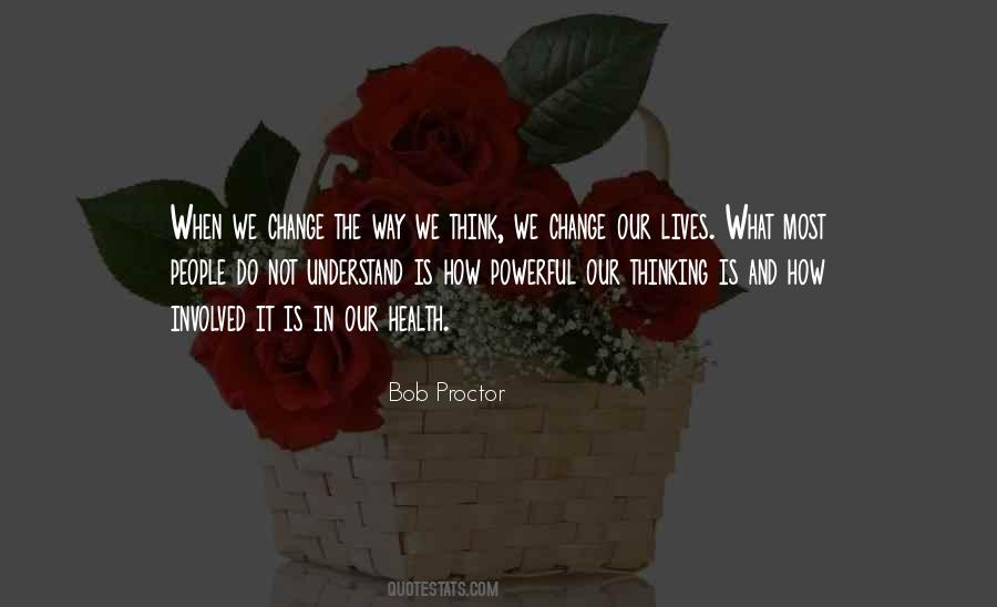 Change The Way We Think Quotes #1294759