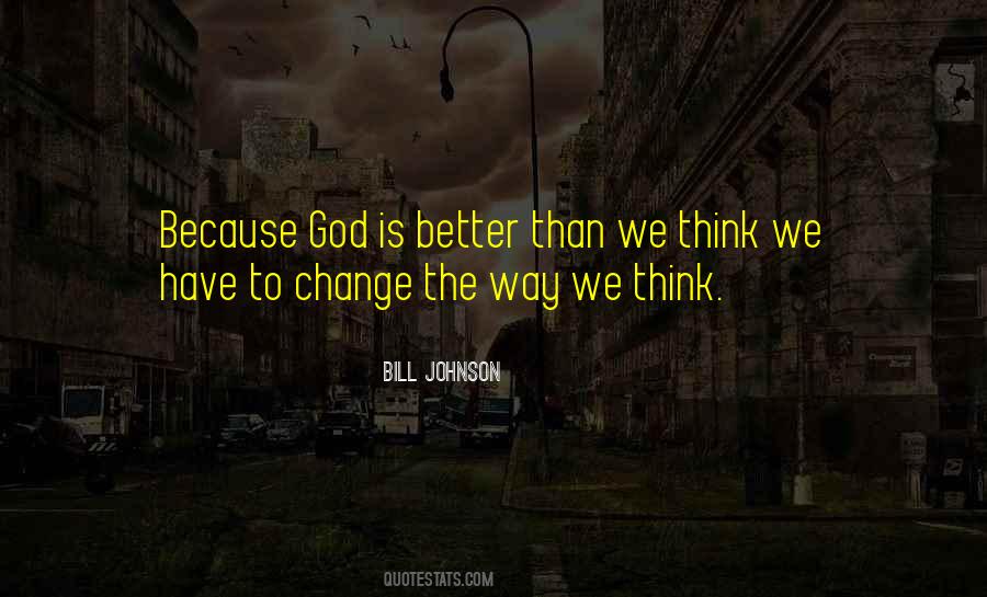Change The Way We Think Quotes #1653744