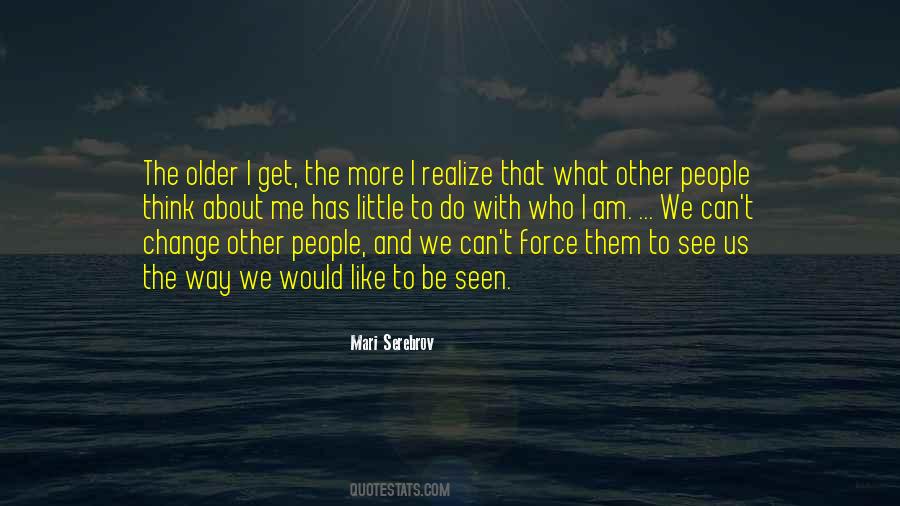 Change The Way We Think Quotes #219524