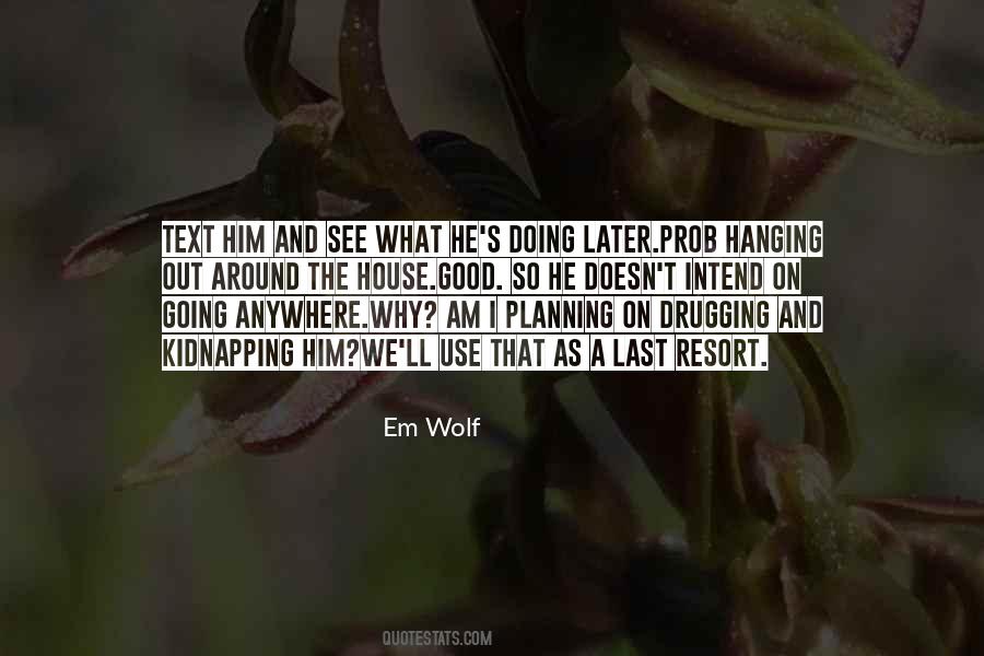 Text Him Quotes #231806