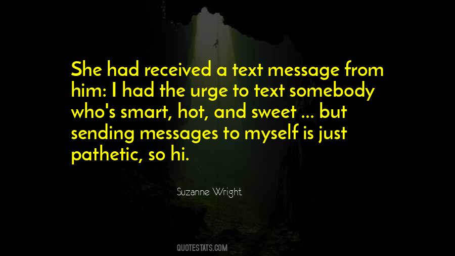 Text Him Quotes #82893