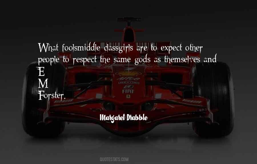 Expect Respect Quotes #1388292