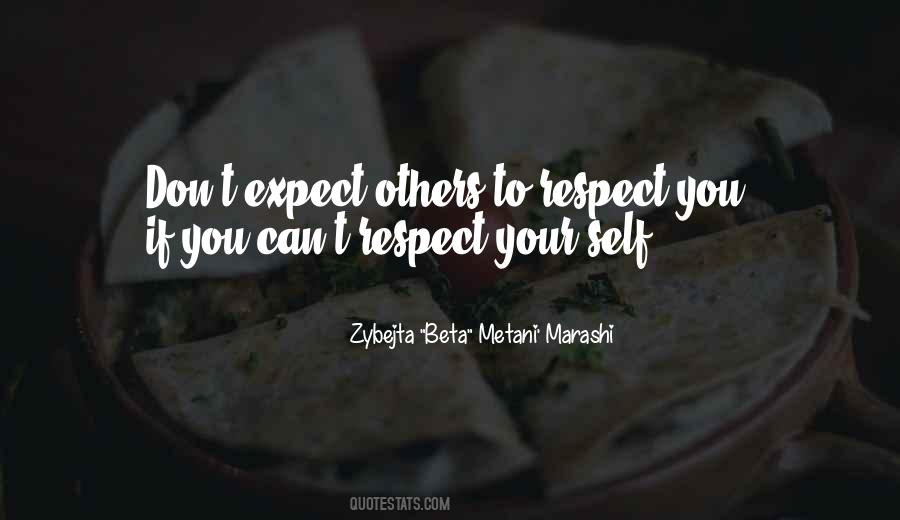 Expect Respect Quotes #1569620