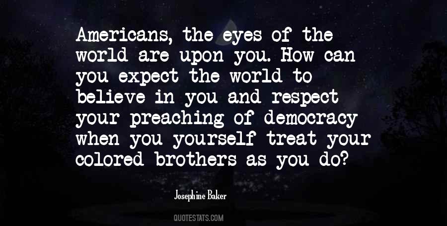 Expect Respect Quotes #1594306