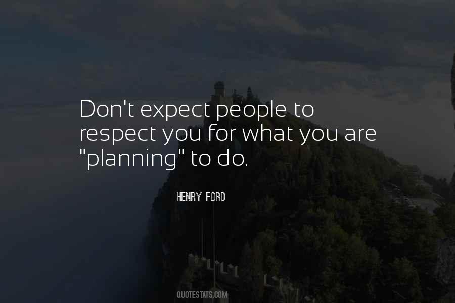 Expect Respect Quotes #568336
