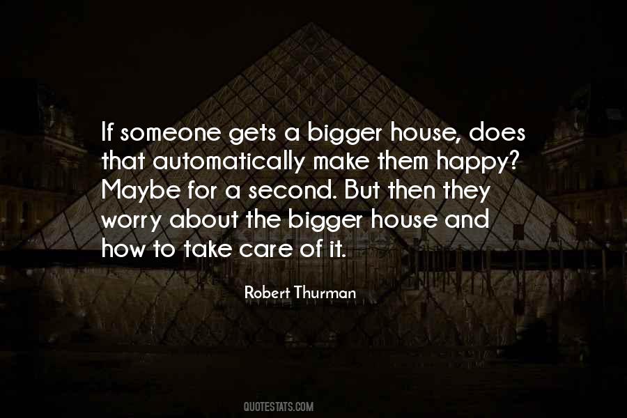 Worry About Your Own House Quotes #1491436
