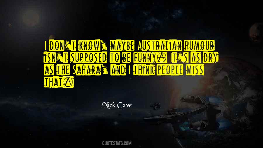 As Dry As Quotes #1079491