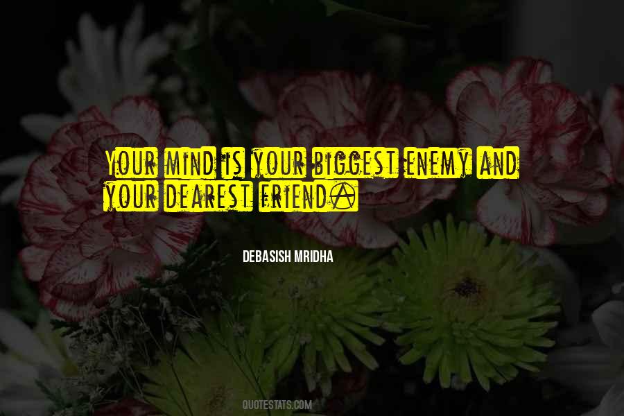 Mind Enemy Quotes #1166857