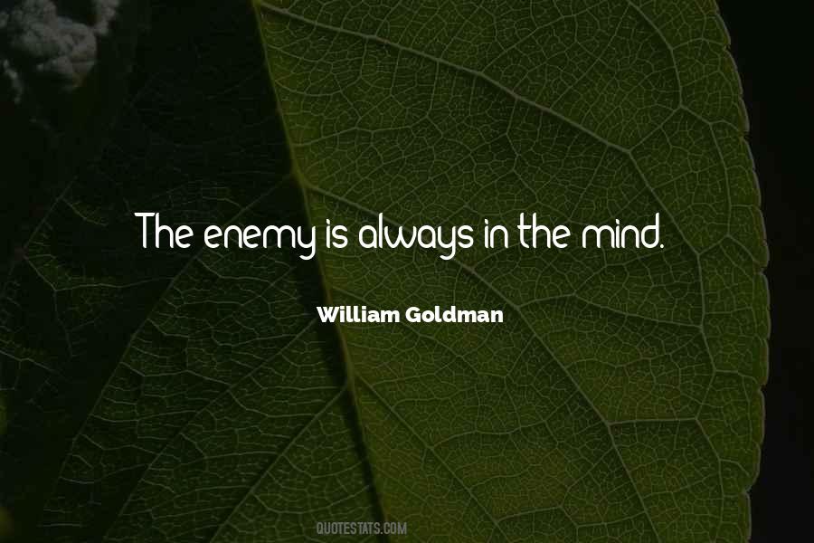 Mind Enemy Quotes #532398