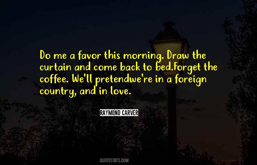 Foreign Country Quotes #1196596