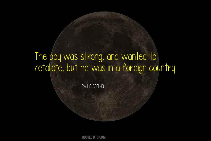 Foreign Country Quotes #1579698