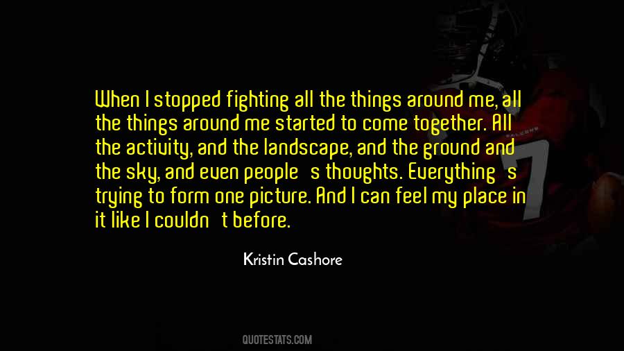 Everything In One Place Quotes #1501262