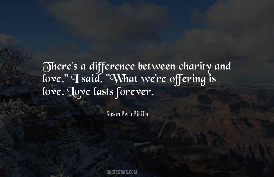 Charity Love Quotes #1814894