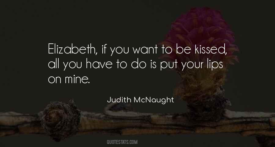 Your Lips On Mine Quotes #1867657
