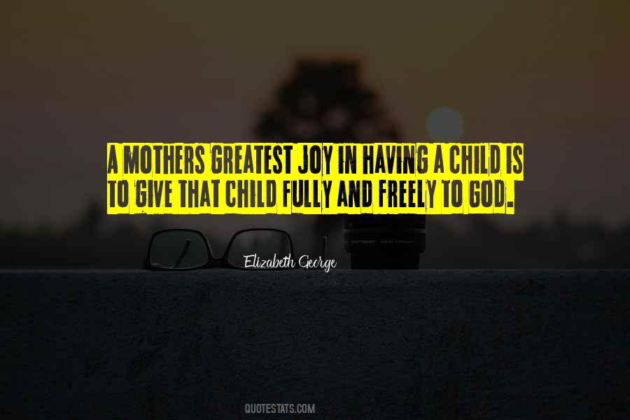 Joy Child Quotes #806758