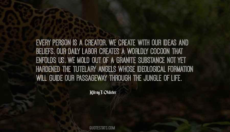 Creator Of Life Quotes #1232458