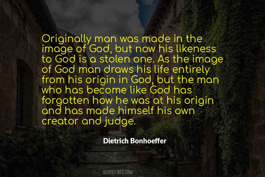 Creator Of Life Quotes #1271983