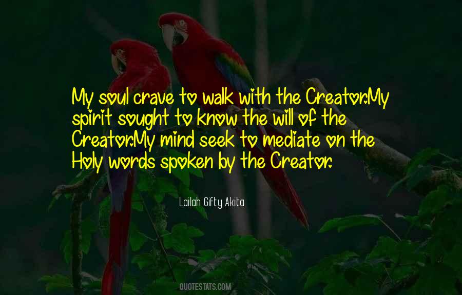 Creator Of Life Quotes #1433821