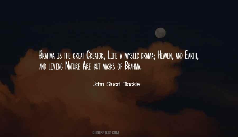 Creator Of Life Quotes #1454530