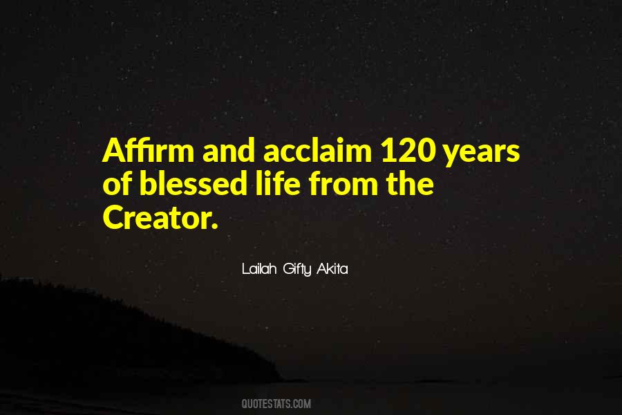 Creator Of Life Quotes #1754195